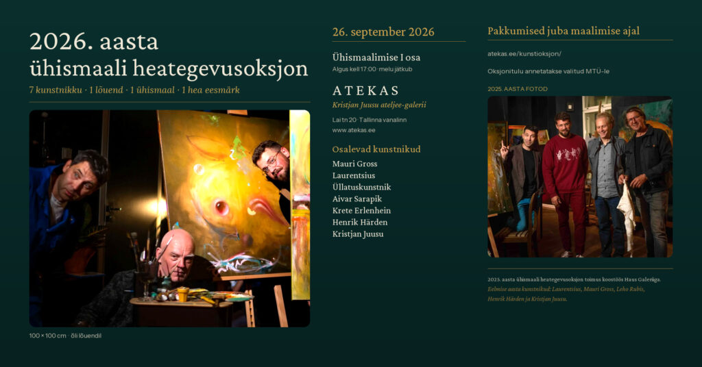 Ühismaali heategevusoksjon 2026: seitse kunstnikku, üks lõuend. Ühismaalimise I osa 26. septembril kell 17.00 ATEKAS, Lai 20.